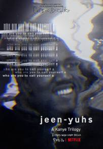 jeen-yuhs - A Kanye Trilogy
