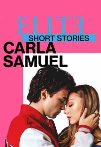 Elite Storie Brevi: Carla Samuel