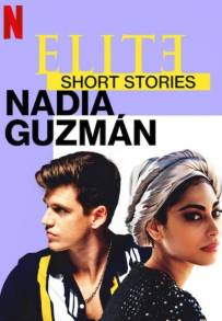 Elite storie brevi: Nadia Guzmán